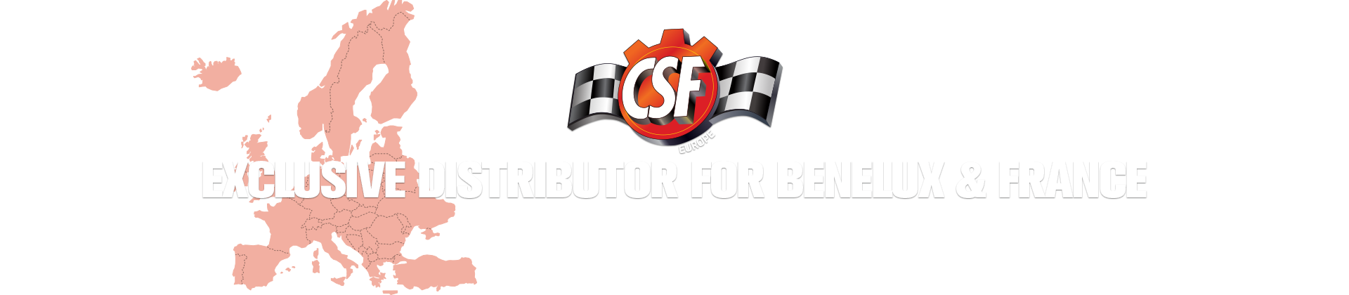 CSF - Exclusive Distributor for Europe